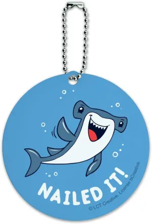 Nailed It Hammerhead Shark Funny Humor Pun Round Luggage Card Carry-On ID Tag